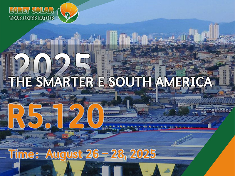 Xiamen Egret Solar, hogy kiállítson az okosabb E South America 2025 -ben, új energialehetőségeket fedez fel Dél -Amerikában